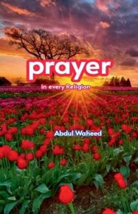 Prayer in Every religion