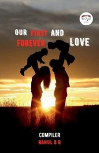 Our First And Forever Love / ??? ?????? ??? ?????? ??