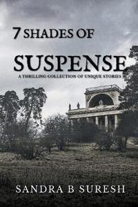 The Seven Shades of Suspense