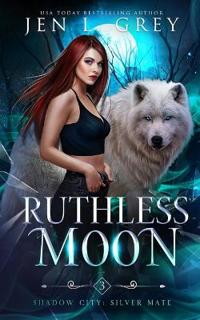 Ruthless Moon