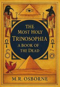 The Most Holy Trinosophia