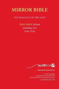 Hardback MAY 2026 Edition TEXT ONLY Mirror Bible Including complete ACTS [Without Commentary & Study notes]