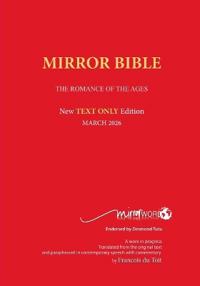 Latest PAPERback MARCH 2026 Edition TEXT ONLY Mirror Bible Including complete ACTS [Without Commentary & Study notes]