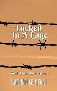 Locked In A Cage