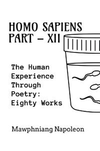 Homo Sapiens Part - XII