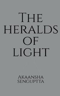 The Heralds of Light
