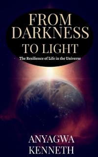 From Darkness to Light