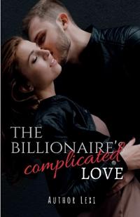 Bokomslag för "The Billionaire's Complicated Love"