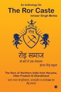 An Anthology On The Ror Caste