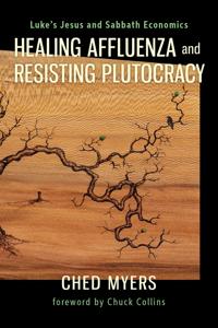 Healing Affluenza and Resisting Plutocracy