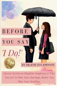 Before You Say, 'I Do!'