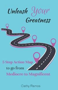 Unleash Your Greatness