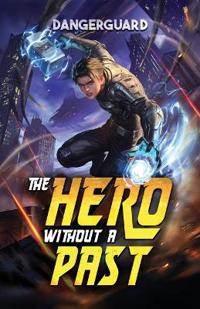 The Hero Without a Past
