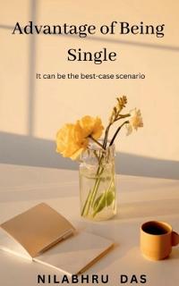 Advantage of Being Single