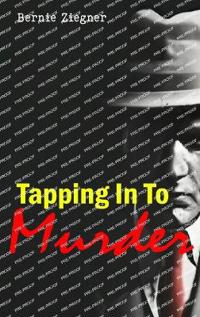Tapping in to Murder
