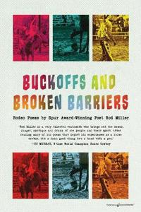 Buckoffs and Broken Barriers