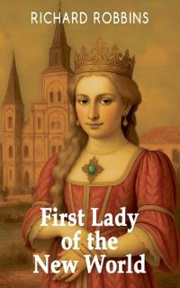 Bokomslag för "First Lady of the New World"