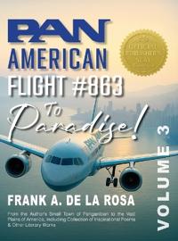 Bokomslag för "Pan American Flight #863 to Paradise! Vol. 3"