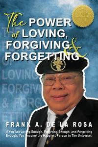 Bokomslag för "The Power of Loving, Forgiving, & Forgetting"