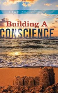 Bokomslag för "Building a Conscience"