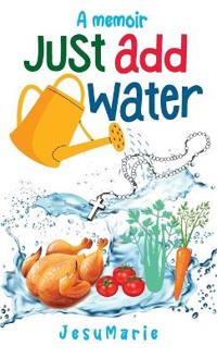 Bokomslag för "Just Add Water"