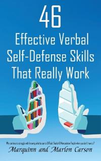 Bokomslag för "46 Effective Verbal Self-Defense Skills That Really Work"