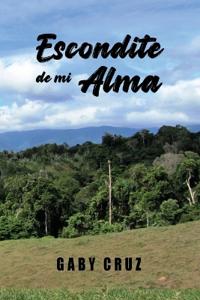 Escondite de mi Alma