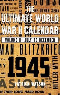 Bokomslag för "The Ultimate World War II Calendar"