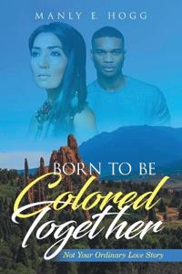 Bokomslag for "Born to be Colored Together"