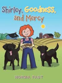 Bokomslag for "Shirley, Goodness, and Mercy"