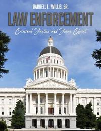 Law Enforcement, Criminal Justice & Jesus