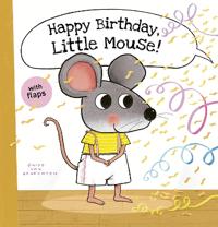 Happy Birthday, Little Mouse!