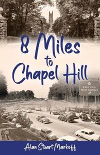 Eight Miles to Chapel Hill