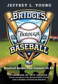 Bridges Through Baseball