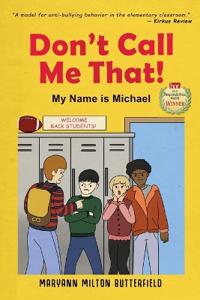 Don't Call Me That!