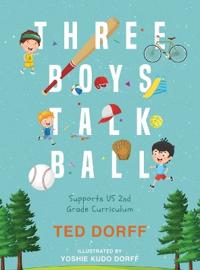 Three Boys Talk Ball
