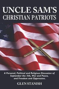 Bokomslag for "Uncle Sam's Christian Patriots"
