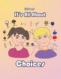 Bokomslag for "It's All About Choices"