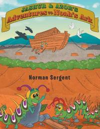 Bokomslag för "Jashur and Azor's Adventures to Noah's Ark"