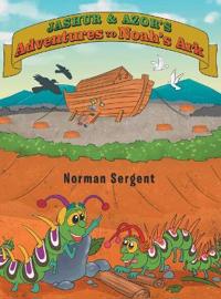 Jashur and Azor's Adventures to Noah's Ark