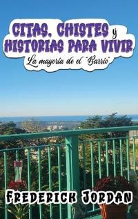 Bokomslag för "CITAS, CHISTES y HISTORIAS PARA VIVIR"