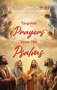 Bokomslag för "Targeted Prayers From The Psalms"