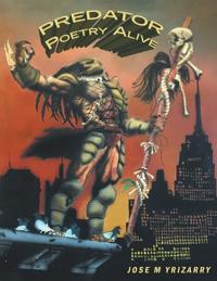 Predator Poetry Alive