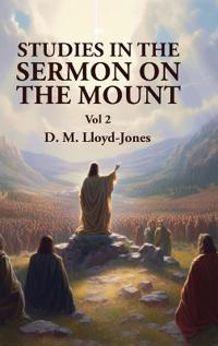 Bokomslag for "Studies in the Sermon on the Mount Vol 2"