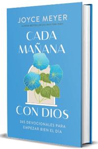 Cada Mañana Con Dios: 365 Devocionales Para Empezar Bien El DÃ-A / Mornings with God: 365 Devotions to Start Your Day Right
