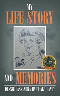 My Life Story and Memories
