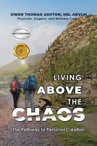 Kirjan kansi "Living Above the Chaos"