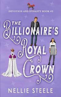 The Billionaire's Royal Crown