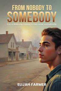 Nobody to Somebody