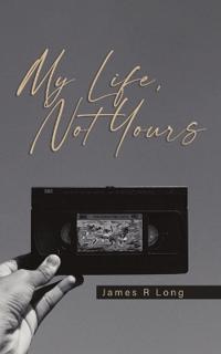 My Life, Not Yours